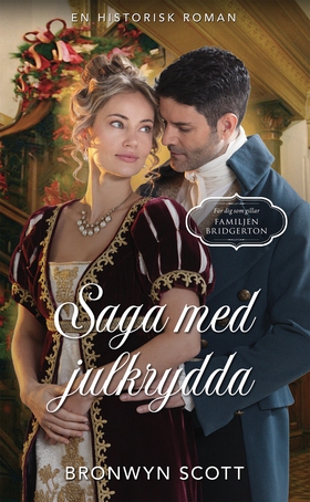 Saga med julkrydda (e-bok) av Bronwyn Scott