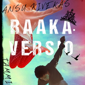 Raakaversio (ljudbok) av Ansu Kivekäs