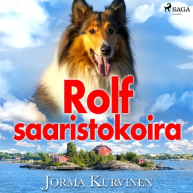 Rolf saaristokoira (ljudbok) av Jorma Kurvinen