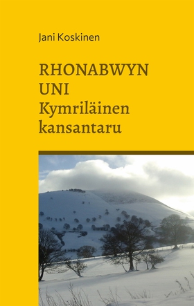 Rhonabwyn uni - kymriläinen kansantaru (e-bok) 