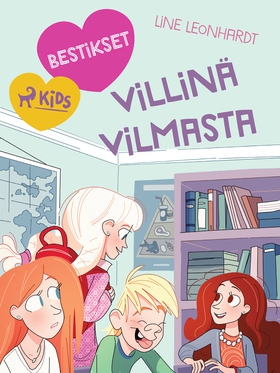 Bestikset – Villinä Vilmasta (e-bok) av Line Le
