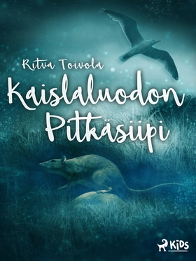 Kaislaluodon Pitkäsiipi (e-bok) av Ritva Toivol