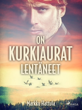 On kurkiaurat lentäneet (e-bok) av Markku Hattu