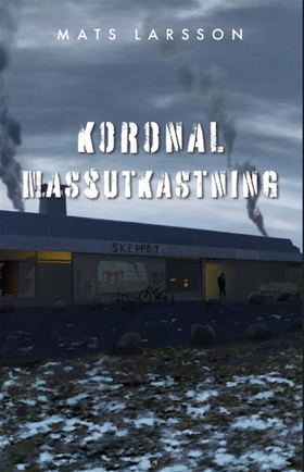 Koronal massutkastning (e-bok) av Mats Larsson