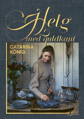 Helg med guldkant (e-bok) av Catarina König