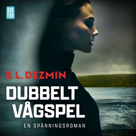 Dubbelt vågspel (ljudbok) av E.L. Dezmin