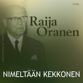 Nimeltään Kekkonen (ljudbok) av Raija Oranen