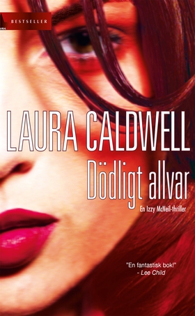 Dödligt allvar (e-bok) av Laura Caldwell