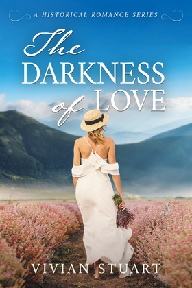 The Darkness of Love (e-bok) av Vivian Stuart