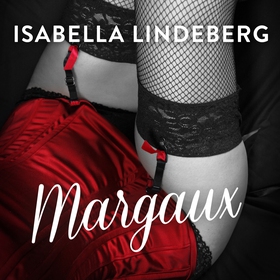 Margaux (ljudbok) av Isabella Lindeberg
