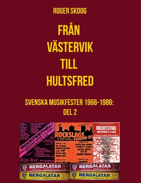 Från Västervik till Hultsfred!: Svenska Musikfe