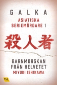 Asiatiska seriemördare 1 – Barnmorskan från helvetet