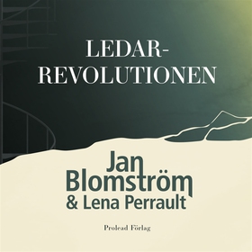 Ledarrevolutionen (ljudbok) av Jan Blomström, L