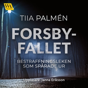Forsbyfallet – bestraffningsleken som spårade u