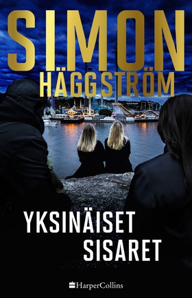 Yksinäiset sisaret (e-bok) av Simon Häggström