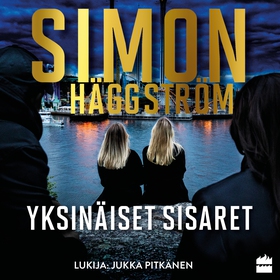 Yksinäiset sisaret (ljudbok) av Simon Häggström