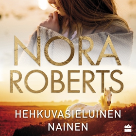 Hehkuvasieluinen nainen (ljudbok) av Nora Rober