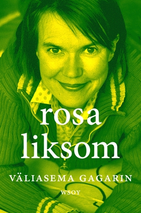 Väliasema Gagarin (e-bok) av Rosa Liksom