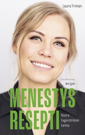 Menestysresepti – Noora Fagerströmin tarina (e-