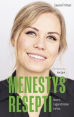 Menestysresepti – Noora Fagerströmin tarina