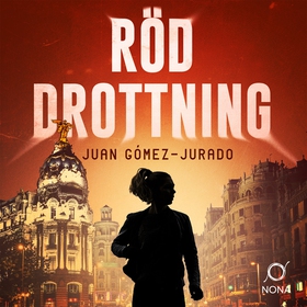 Röd drottning (ljudbok) av Juan Gómez-Jurado