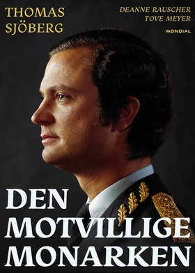 Den motvillige monarken (e-bok) av Thomas Sjöbe