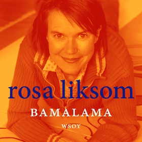 BamaLama (ljudbok) av Rosa Liksom