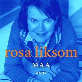 Maa (ljudbok) av Rosa Liksom