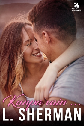 Kunpa vain (e-bok) av L. Sherman