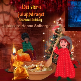 Det stora juluppdraget (ljudbok) av Snezana Lin