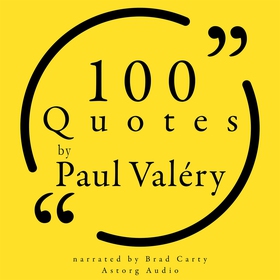 100 Quotes by Paul Valéry (ljudbok) av Paul Val