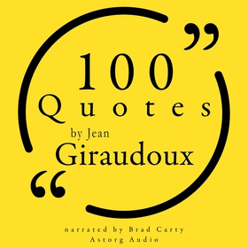 100 Quotes by Jean Giraudoux (ljudbok) av Jean 