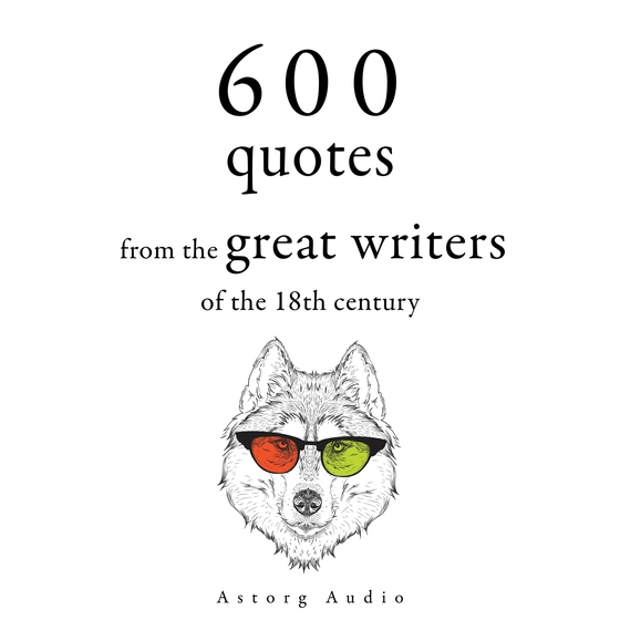600 Quotations from the Great 18th Century Writers