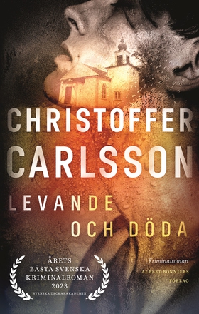 Levande och döda (e-bok) av Christoffer Carlsso