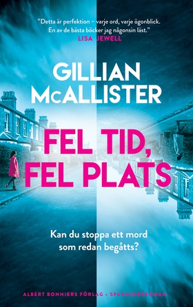 Fel tid, fel plats (e-bok) av Gillian McAlliste