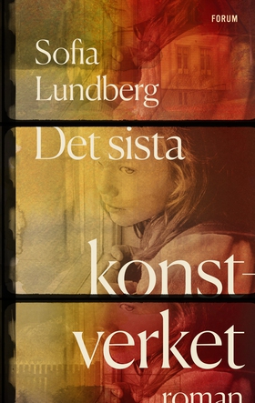 Det sista konstverket (e-bok) av Sofia Lundberg