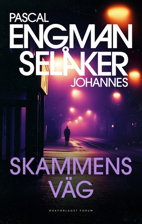 Skammens väg (e-bok) av Pascal Engman, Johannes