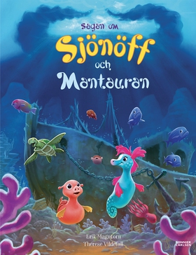 Sagan om Sjönöff och Mantauran (e-bok) av Erik