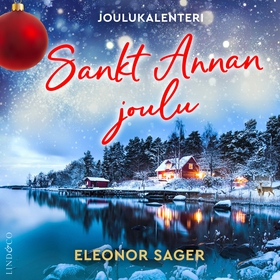 Sankt Annan joulu (ljudbok) av Elenor Sager