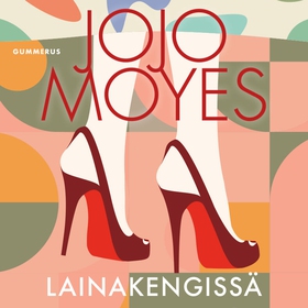 Lainakengissä (ljudbok) av Jojo Moyes