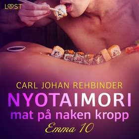 Emma 10: Nyotaimori – mat på naken kropp (ljudb