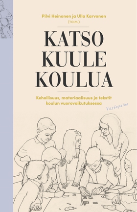 Katso kuule koulua (e-bok) av 