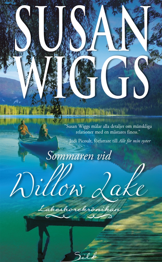 Sommaren vid Willow Lake