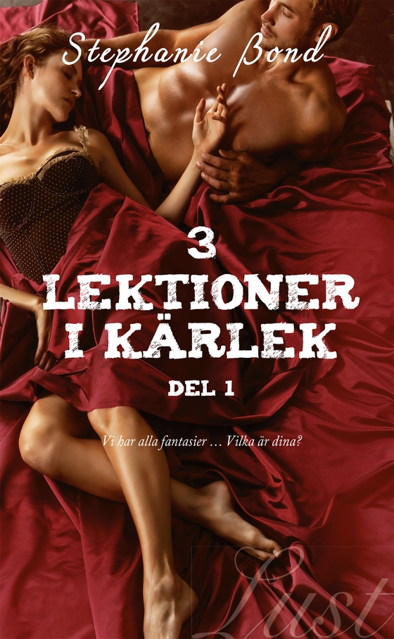 3 lektioner i kärlek – del 1