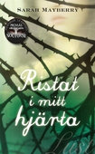 Ristat i mitt hjärta