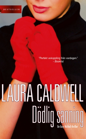Dödlig sanning (e-bok) av Laura Caldwell