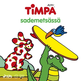 Timpa sademetsässä (ljudbok) av Altan