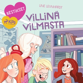 Bestikset – Villinä Vilmasta (ljudbok) av Line 