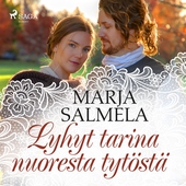 Lyhyt tarina nuoresta tytöstä