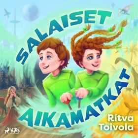 Salaiset aikamatkat (ljudbok) av Ritva Toivola